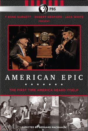 American Epic : Aux racines de la musique populaire