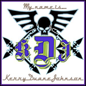 My Name Is Kerry Duane Johnson