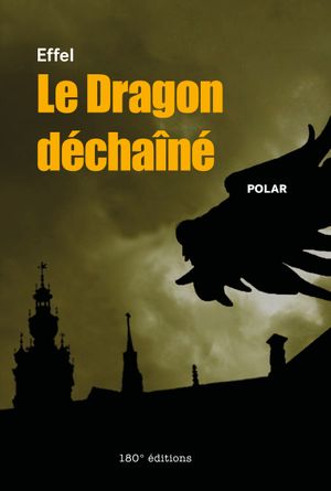 Le Dragon déchaîné