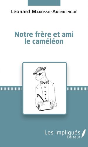 Notre frère et ami, le caméléon