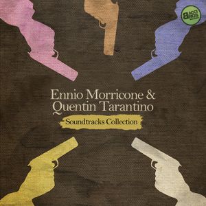 Ennio Morricone & Quentin Tarantino: Soundtracks Collection