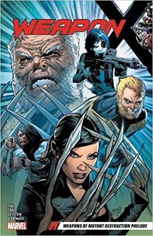 Weapon X (2017), tome 1