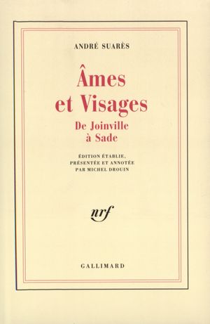 Âmes et Visages: De Joinville à Sade