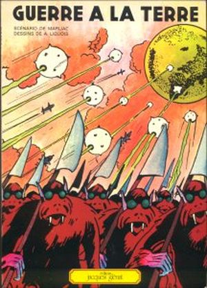 Guerre à la Terre, tome 1