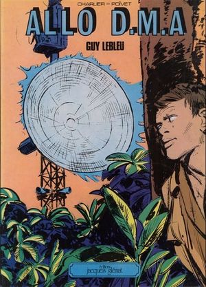 Allo D.M.A. - Guy Lebleu (Glénat), tome 1