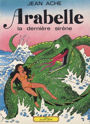 La Dernière sirène - Arabelle, tome 2