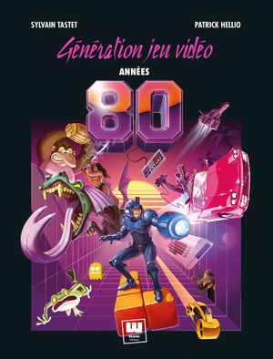 Génération Jeu Vidéo - Années 80