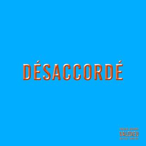 Désaccordé (Single)