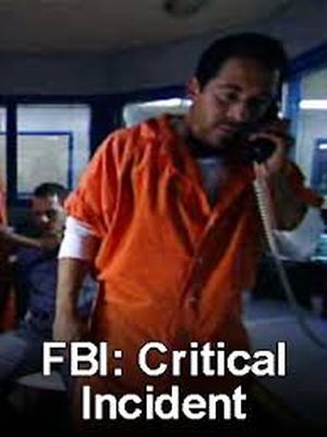 FBI: Critical Incident