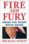 Le feu et la fureur : Trump à la Maison Blanche