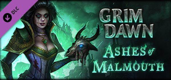 Grim Dawn: Ashes of Malmouth Expansion