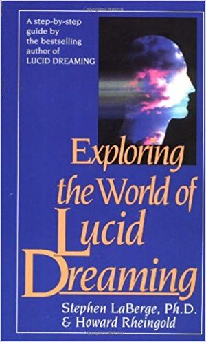 Exploring the World of Lucid Dreaming