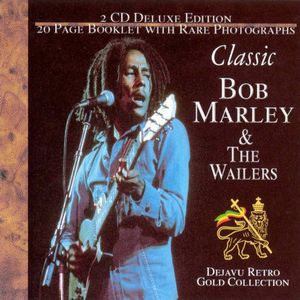 Bob Marley & The Wailers: Classic