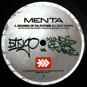 Sounds of da Future (DJ Zinc remix) / Tonka (Menta remix) (Single)