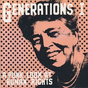 Generations 1: A Punk Look At Human Rights