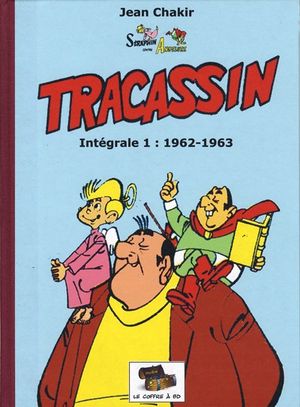 Tracassin - Intégrale 1 : 1962-1963