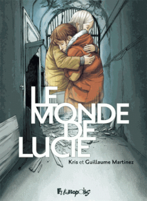 Le monde de Lucie - Intégrale