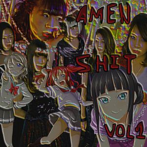 AMEN SHIT VOL1 (EP)