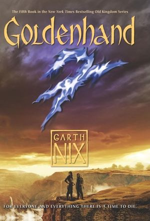 Goldenhand - L'Ancien Royaume, tome 5