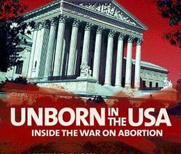 image-https://media.senscritique.com/media/000017525282/0/unborn_in_the_usa_inside_the_war_on_abortion.jpg