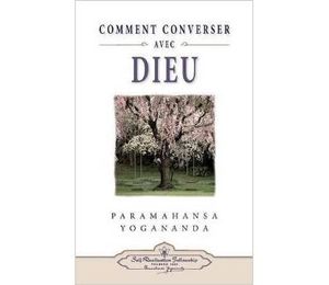 Comment converser avec Dieu