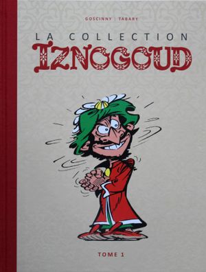 La collection Iznogoud - Tome 1