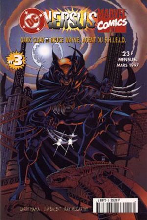 Dark Claw et Bruce Wayne, agent du SHIELD - DC versus Marvel, tome 3