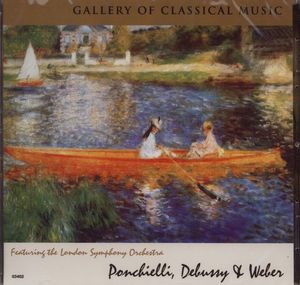 Gallery of Classical Music: Ponchielli, Debussy & Weber