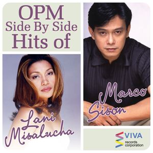 OPM Side By Side Hits Of Lani Misalucha & Marco Sison