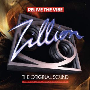 Zillion - Relive the Vibe - The Original Sound