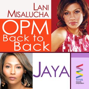 OPM Back to Back Hits of Lani Misalucha & Jaya