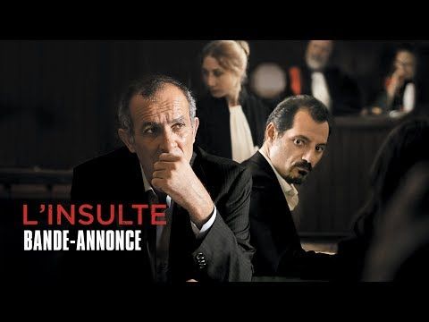 Bande-annonce de L'Insulte