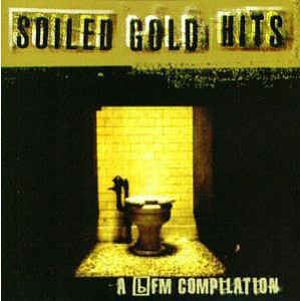 Soiled Gold Hits - A bFM Compilation