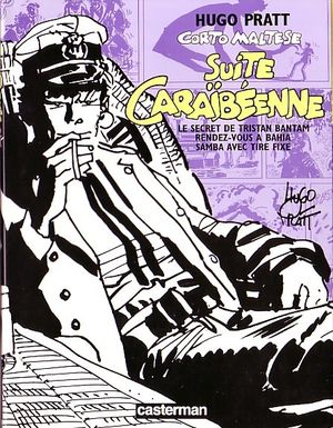 Rendez-vous à Bahia - Corto Maltese : Sous le signe du Capricorne 1/2