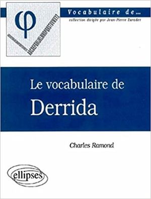 Le Vocabulaire de Derrida