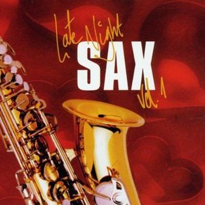 Late Night Sax, Volume 1