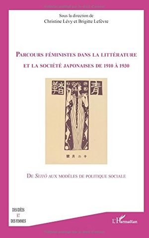 Parcours féministes dans la littérature et la société japonaises de 1910 à 1930