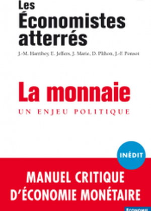 La Monnaie. Un enjeu politique