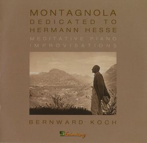 Montagnola: Dedicated to Hermann Hesse