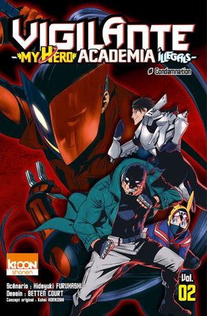 Condamnation - Vigilante : My Hero Academia Illegals, tome 2