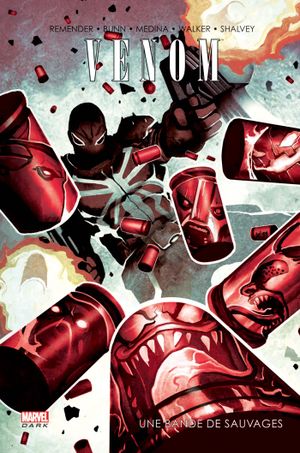 Une Bande De Sauvages - Venom (Marvel Dark), tome 4