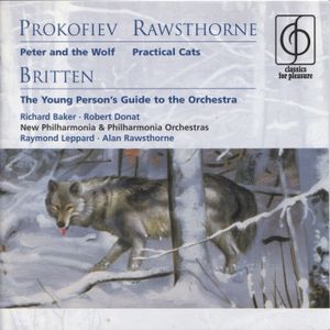 Prokofiev: Peter and the Wolf / Rawsthorne: Practical Cats / Britten: The Young Person’s Guide to the Orchestra