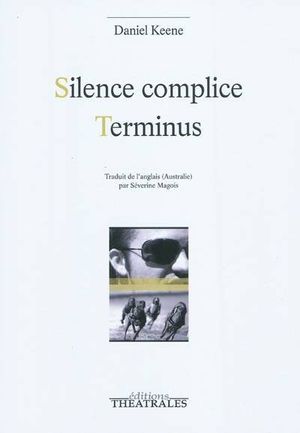Silence Complice / Terminus