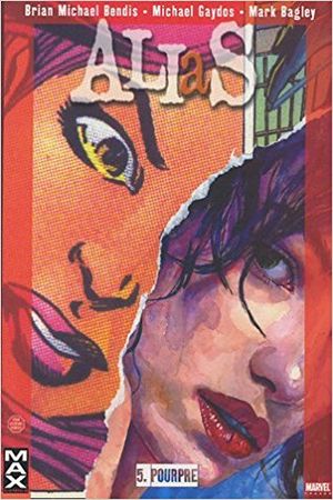 Pourpre - Alias (MAX) Tome 5