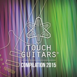 Touch Guitars Compilation 2015