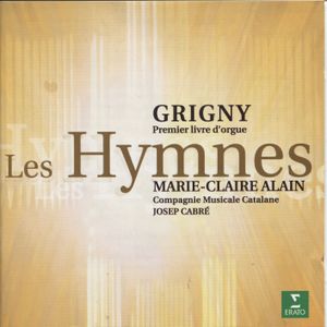 Premier livre d'orgue: Les Hymnes