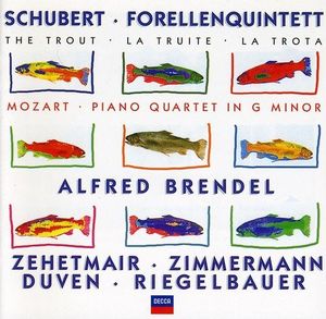 Schubert: Trout Quintet / Mozart: Piano Quartet in G minor