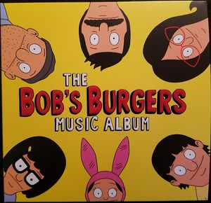 The Bob's Burgers Music Album (OST)