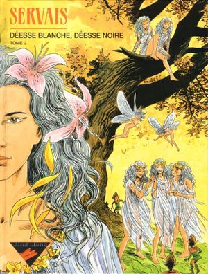 Déesse blanche, déesse noire, tome 2