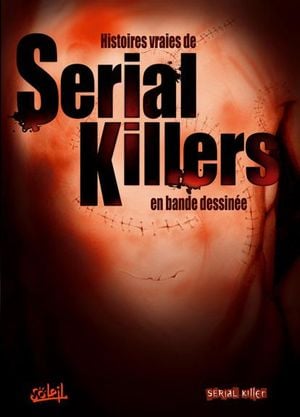 Histoires vraies de serial killers en bande dessinée